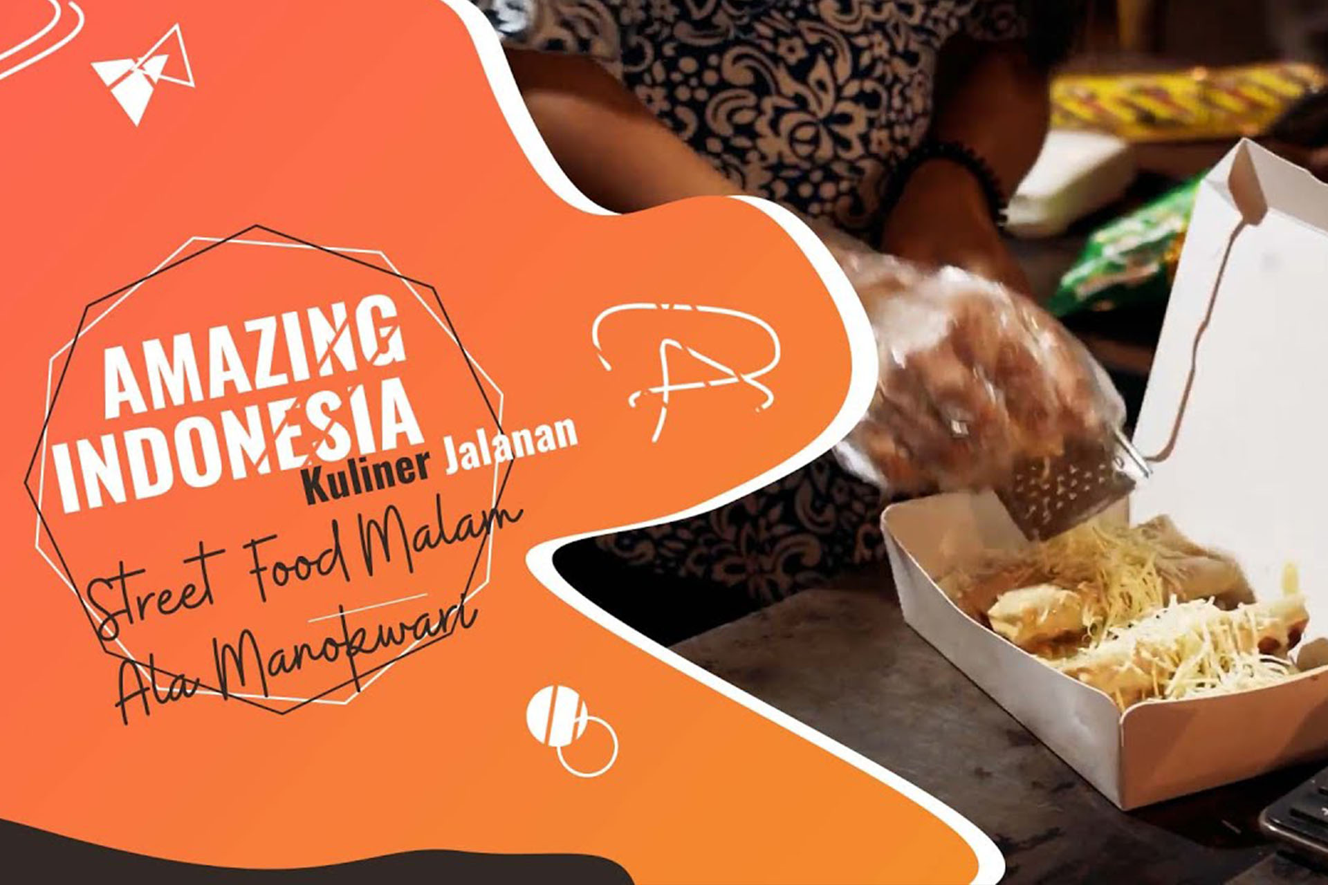 Amazing Indonesia - Kuliner Jalanan